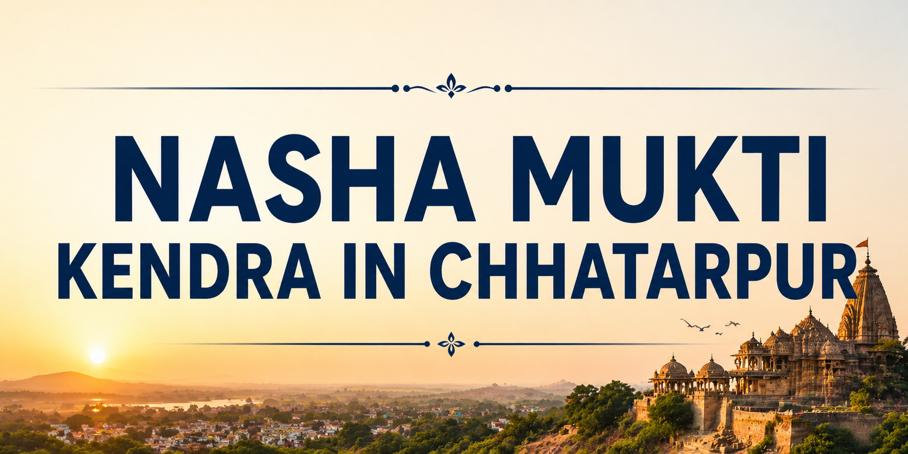  Nasha Mukti Kendra in Chhatarpur