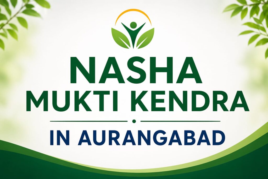 Nasha Mukti Kendra in Aurabaangd
