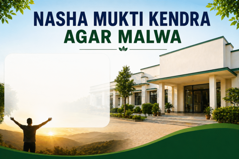 Nasha Mukti Kendra in Agar Malwa | Sanchit Rehab Centre